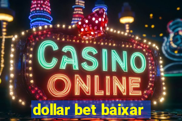 dollar bet baixar