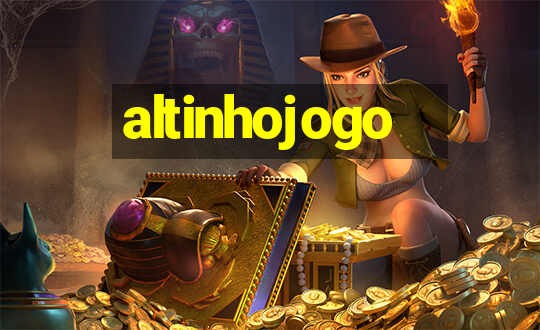 altinhojogo