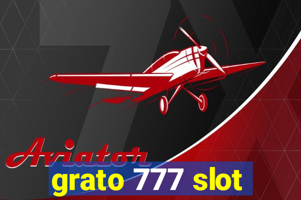 grato 777 slot