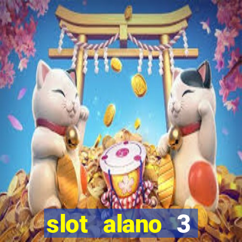 slot alano 3 master plus