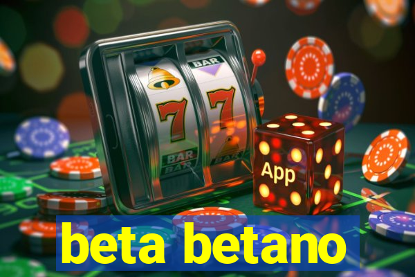 beta betano