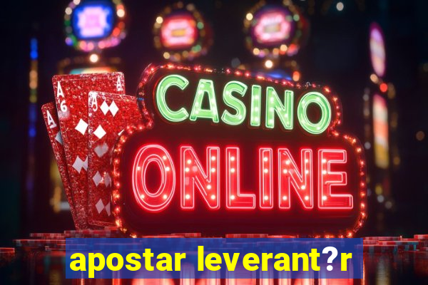 apostar leverant?r