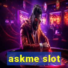 askme slot