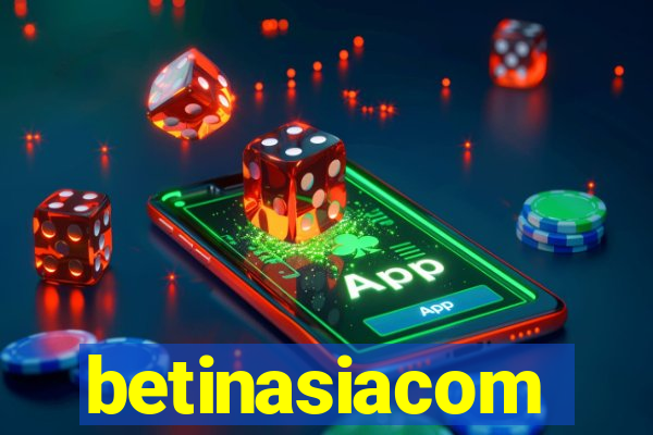 betinasiacom