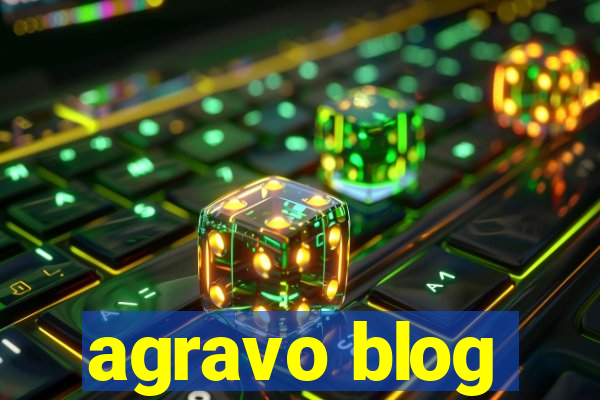 agravo blog