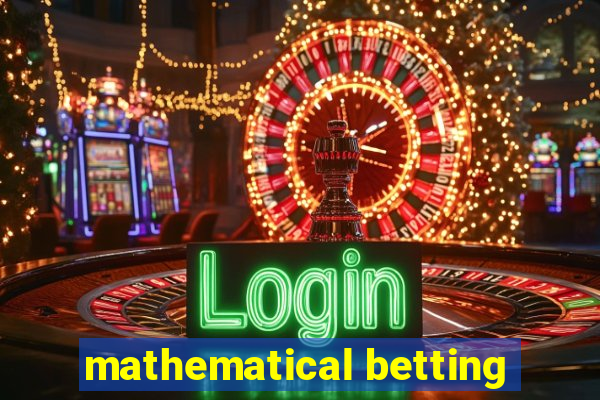 mathematical betting