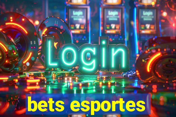 bets esportes