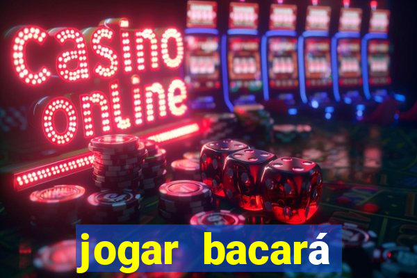 jogar bacará casino online