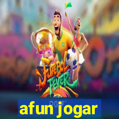 afun jogar