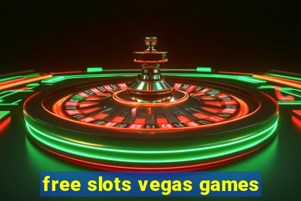 free slots vegas games