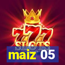 maiz 05