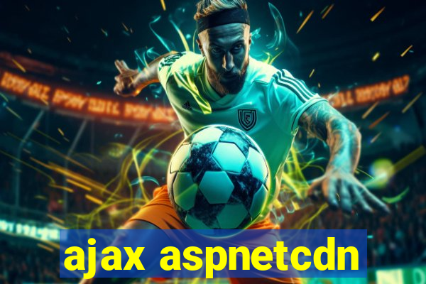 ajax aspnetcdn