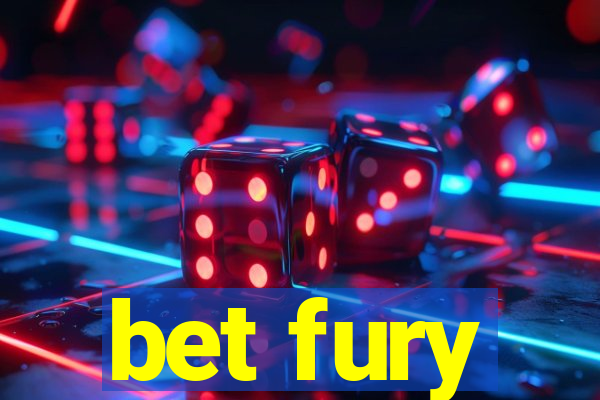 bet fury