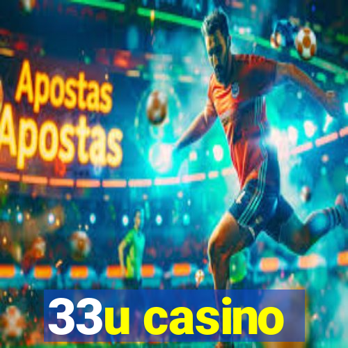 33u casino