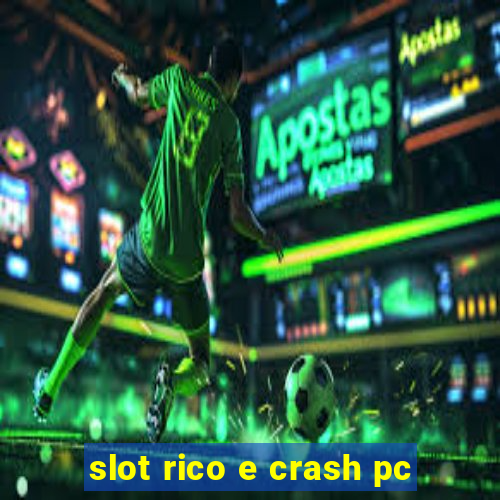 slot rico e crash pc