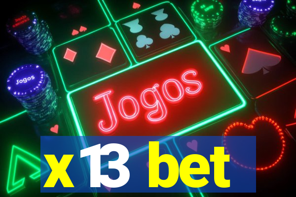 x13 bet