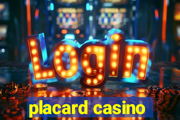 placard casino