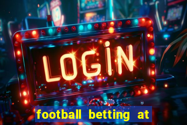 football betting at william hill