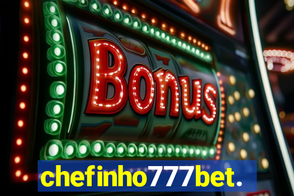 chefinho777bet.com