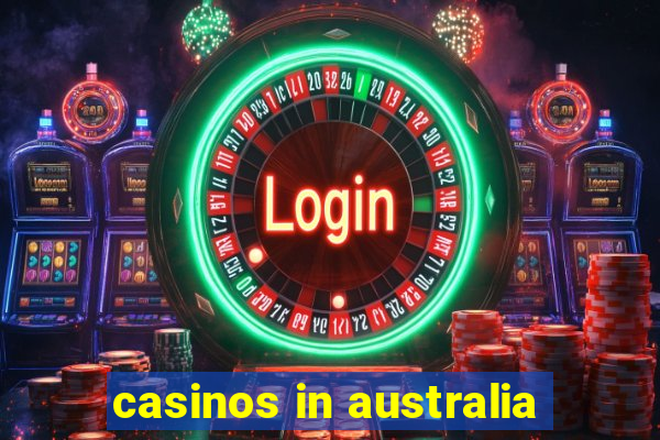 casinos in australia