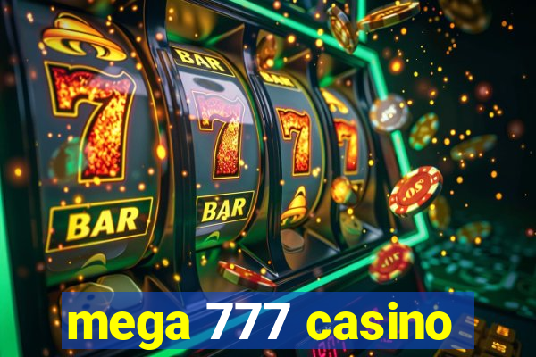 mega 777 casino