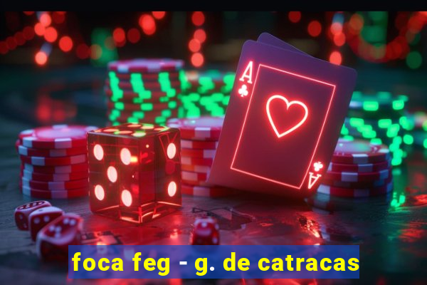 foca feg - g. de catracas