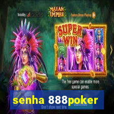 senha 888poker