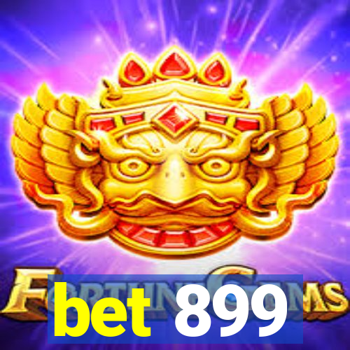 bet 899