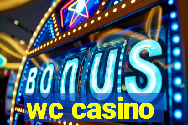 wc casino