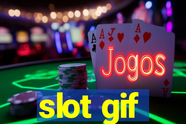 slot gif