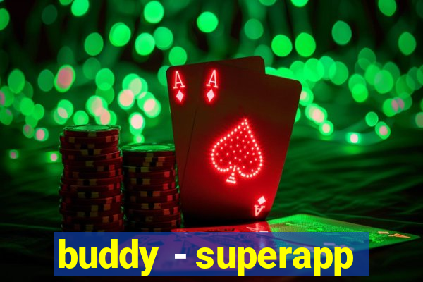 buddy - superapp