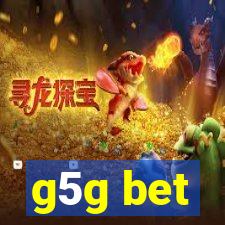 g5g bet