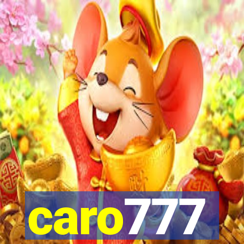 caro777