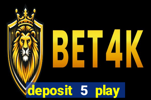 deposit 5 play with 30 bingo