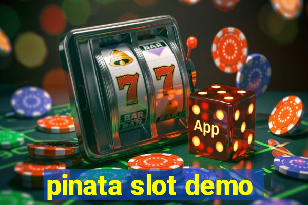 pinata slot demo