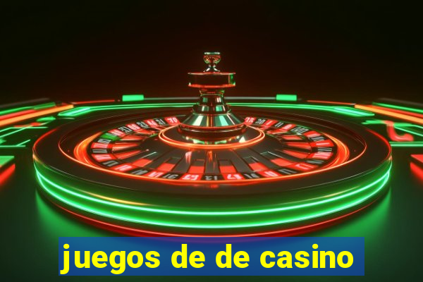 juegos de de casino