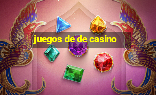 juegos de de casino