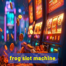 frog slot machine