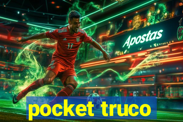 pocket truco