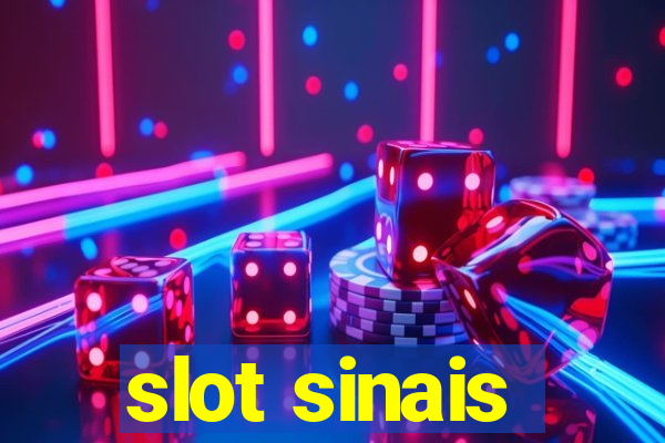 slot sinais