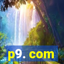 p9. com