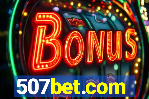 507bet.com