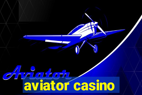 aviator casino