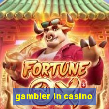 gambler in casino