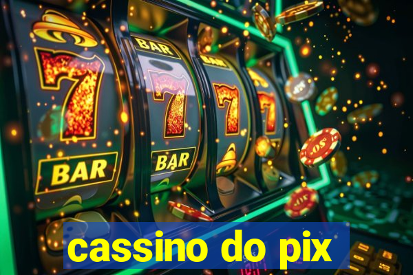 cassino do pix