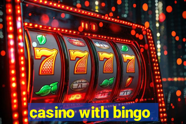 casino with bingo