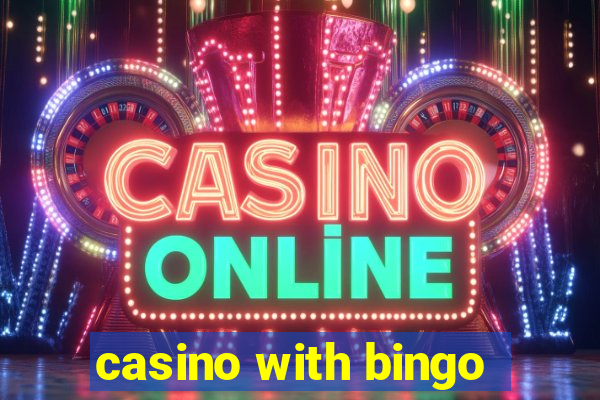 casino with bingo