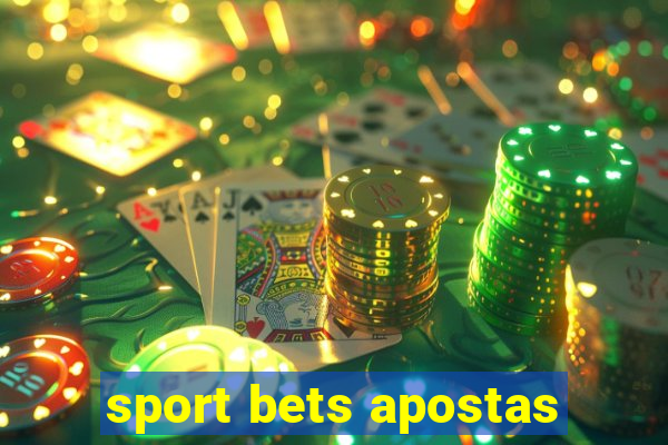 sport bets apostas