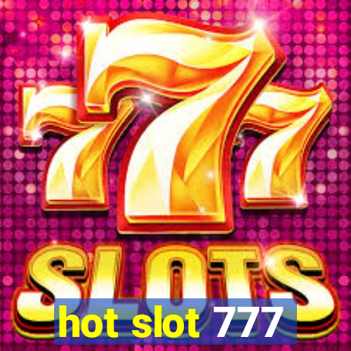 hot slot 777