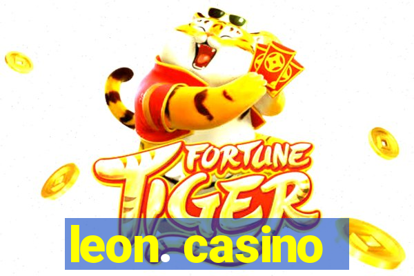 leon. casino